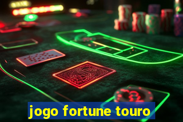 jogo fortune touro